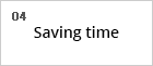 04. Saving time